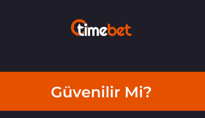 Timebet Güvenilir mi?